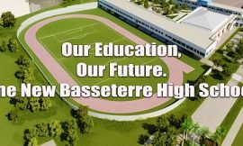 Minister of Education: Construction of the Basseterre High School is Underway 