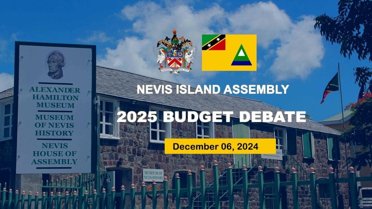 You are currently viewing Nevis Appropriation (2025) Bill, 2024 passed in the Nevis Island Assembly