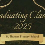 2025 graduates of the St. Thomas’ Primary encouraged to be disciplined